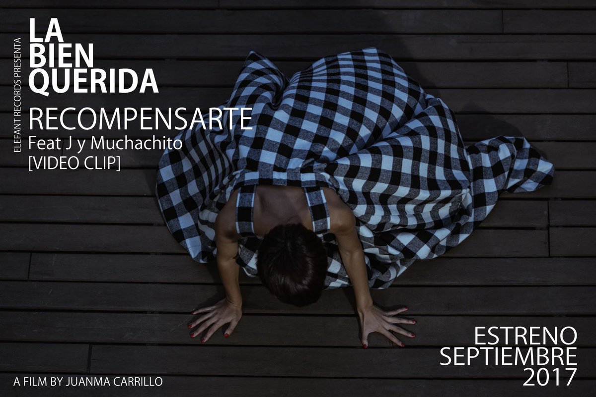 #Próximamente #VIDEO LA BIEN QUERIDA “Recompensarte” 
Feat J [LOS PLANETAS] y Muchachito 
Dirigido por Juanma Carrillo
Septiembre 2017