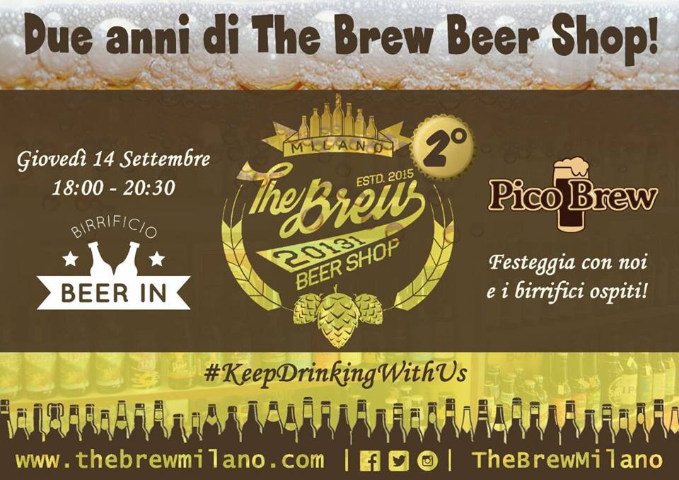 TheBrewMilano's tweet photo. Il 14 settembre venite a festeggiare il nostro secondo compleanno con noi, birrificio Beer In e i ragazzi di Pico Brew! #KeepDrinkingWithUs https://t.co/ix113TDXwy