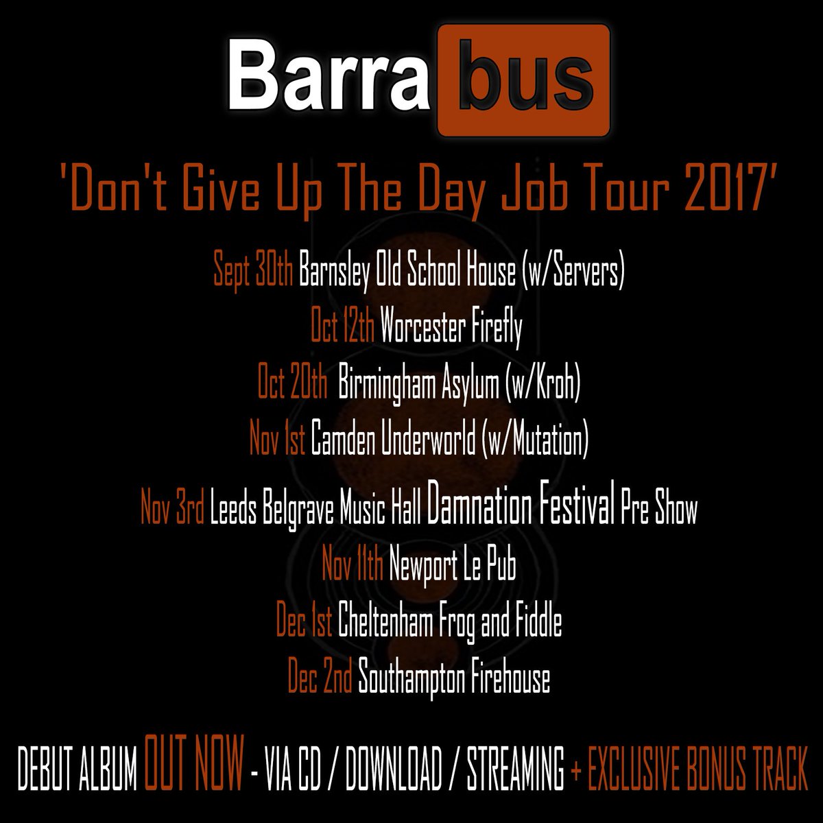 WeAreBarrabus's tweet photo. Confirmed Tour News #ReleaseBarrabus #Dontgiveupthedayjob https://t.co/OGXLrQW3In