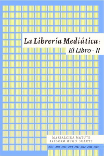 TVLecturas's tweet photo. El II Tomo de "La Librería Mediática: El Libro 2010-2017" estará listo en 2018. Puedes descargar el primero en https://t.co/cQOiWaQMAo https://t.co/KPnVROaJ43