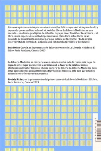 TVLecturas's tweet photo. El II Tomo de "La Librería Mediática: El Libro 2010-2017" estará listo en 2018. Puedes descargar el primero en https://t.co/cQOiWaQMAo https://t.co/KPnVROaJ43