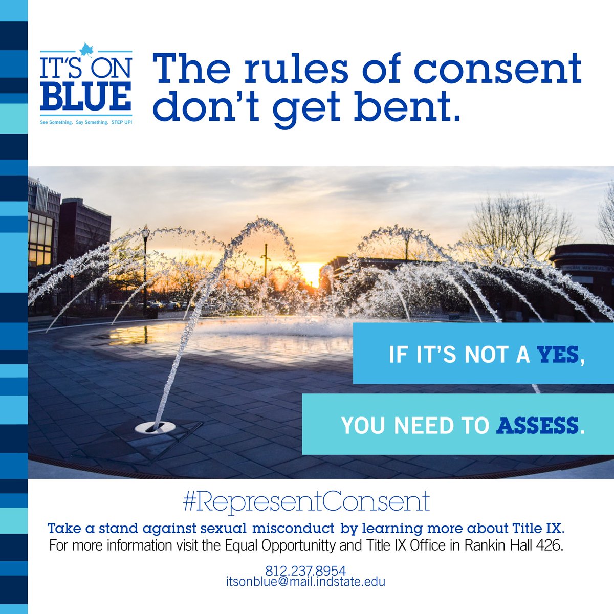 State_ItsOnBlue's tweet photo. The Office of Equal Opportunity & Title IX is excited to share our #RepresentConsent campaign developed by Sycamore students. #itsonblue https://t.co/VrMhNDFpwr