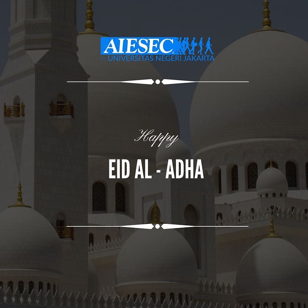 AIESEC_UNJ's tweet photo. Happy Eid Al-Adha. 
May Allah's blessing be with us today and always🙏✨ https://t.co/dYlWPxfkqr https://t.co/dWyvD36leN