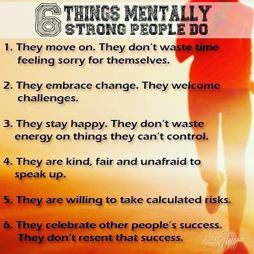 Embrace these 6 things that #MentallyStrong people do and #StayHealthy #NoStress