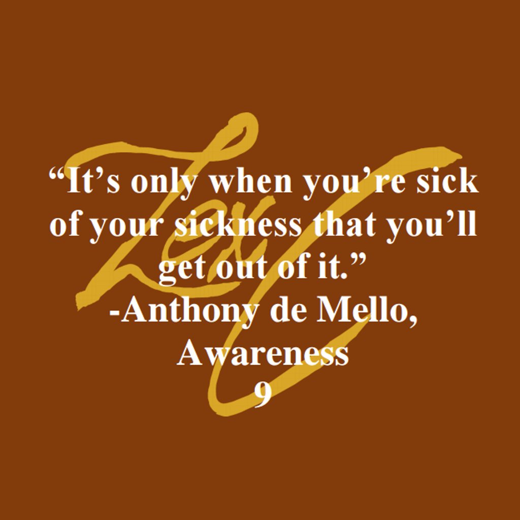 lexcquotes's tweet photo. Are you sick of your sickness yet? #LexCQuotes #awareness #sickness #health #GetOut #spirituality #WakeUp #like #share #read #quotes https://t.co/b6cMQ1Yt8m