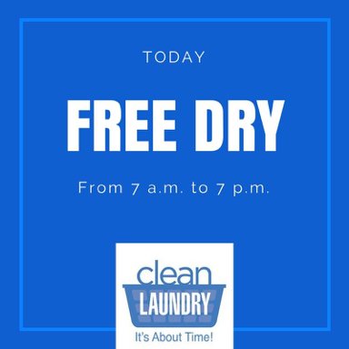 1CleanLaundry's tweet photo. Start your month off right with our free dry at Clean Laundry. You can come in anytime between 7am – 7pm! #ItsAboutTime #1CleanLaundry https://t.co/rd53NsDMQh