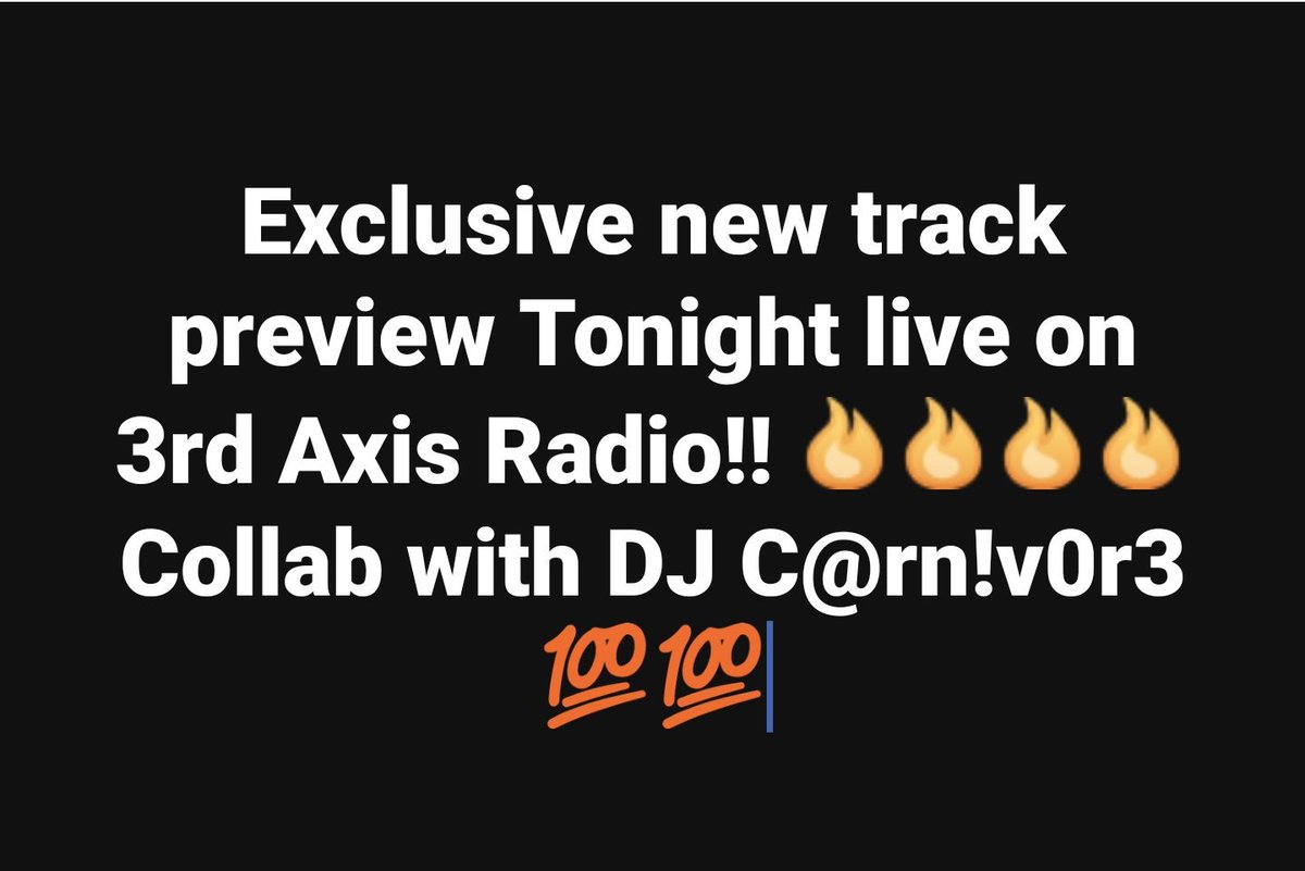 3rdaxisradio's tweet photo. Tonight's #3rdaxisradio we leaking a preview of the new collab sesh w) @DJC4RN1v0r3 x Interview #yayae!!! @buddhashighlife @JAZZOENT https://t.co/LOgaUdvtaY