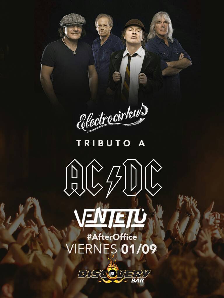 Viernes 01/09/17 #TributoaACDC porLaBanda @Electrocirkus +  <a href="/Ventetuccs/">#VenteTú</a>  en @discoverybar @DjFelox