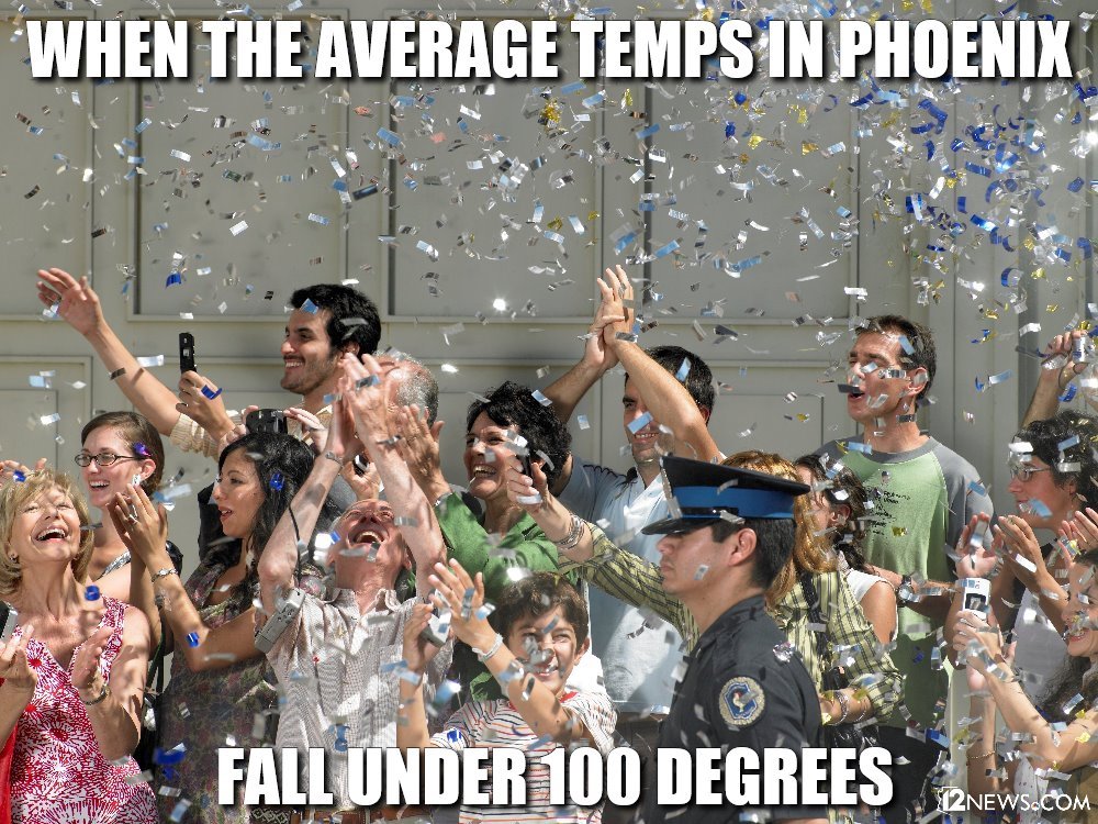 On Sept. 18, average temps fall below 100 degrees, according to the NWS. Who's ready for fall?