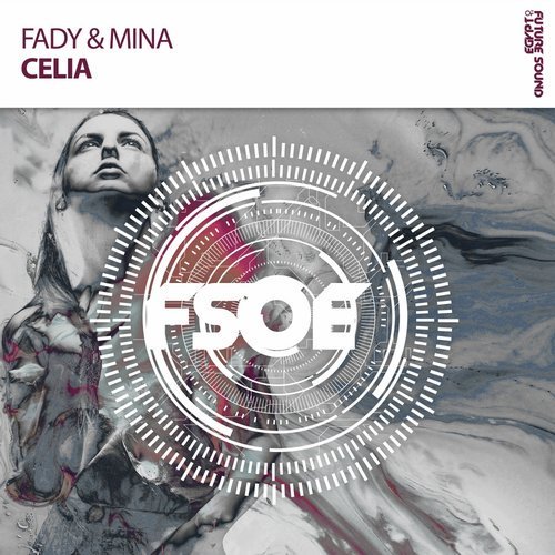 FSOETheAgency's tweet photo. Out Now: " Celina " by @FadyandMina on @FsoeRecordings > Support > https://t.co/oL0NypWVE3 https://t.co/OiFZYGIcft