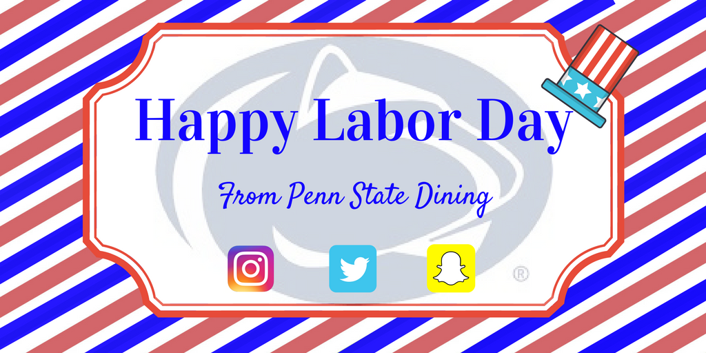 DailyCollegian's tweet photo. AD: #PSUDining hopes you're enjoying #LaborDay and no classes! Our dining halls are still open, don't forget to stop by and grab some grub! https://t.co/go5Vt1Juwi