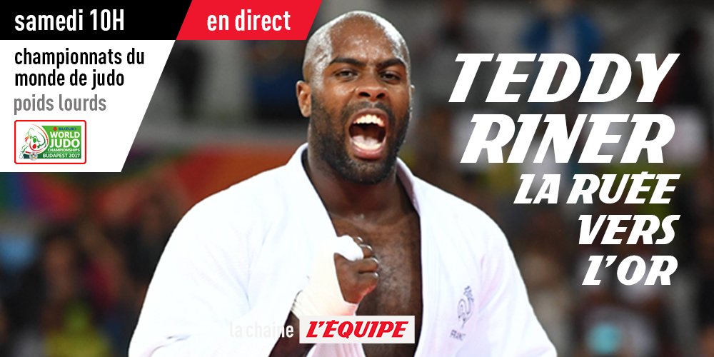 lachainelequipe's tweet photo. 🇫🇷🥋 Ce samedi, suivez la quête d'or de @teddyriner toute la journée en direct et en exclusivité sur @lachainelequipe ! #lequipeJUDO https://t.co/2X6U000NL2