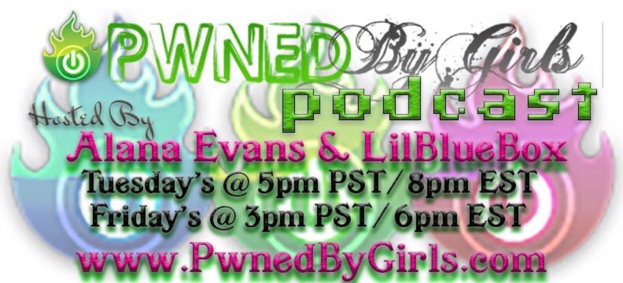 Join me and @LILBLUEBOXox for the @pwnedbygirls podcast! We go live at 3pm PST/ 5pm EST! https://t.co/LwPEVO81Z7