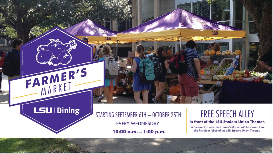 lsusenate's tweet photo. Farmer's Market every Wednesday starting 9/26 10am-1pm in Free Speech Ally #lsudining #lsufarmersmarket https://t.co/Wk5kZEVal1