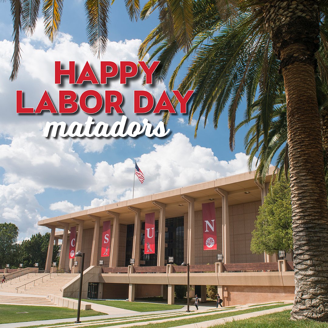 csunorthridge's tweet image. #CSUN classes will not be in session and university offices will be closed Sept. 2 through Sept. 4 for the Labor Day holiday.