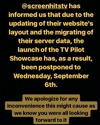MysticTheSeries's tweet photo. ScreenHits has informed us that the launch of the TV Pilot Showcase has been postponed to Sept 6th. We apologize for any inconvenience. https://t.co/nN4DJHmdmG
