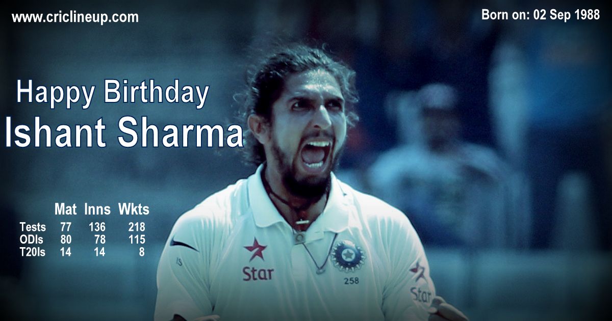 Happy Birthday Ishant Sharma 