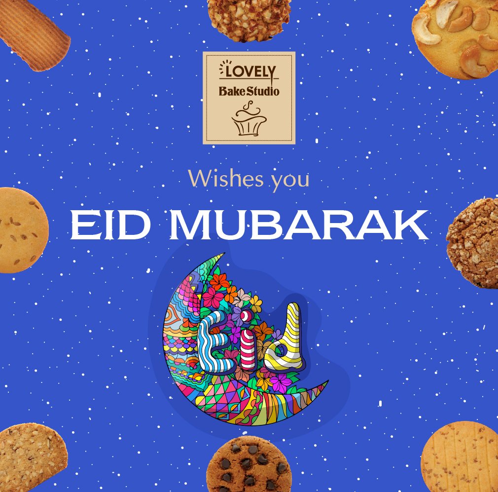 LovlyBakeStudio's tweet photo. Lovely Bake Studi wishes you Eid Mubarak! May Allah brings all the happiness to your life. Visit Lovely Bake studio today! https://t.co/bnYnvYLm2Z