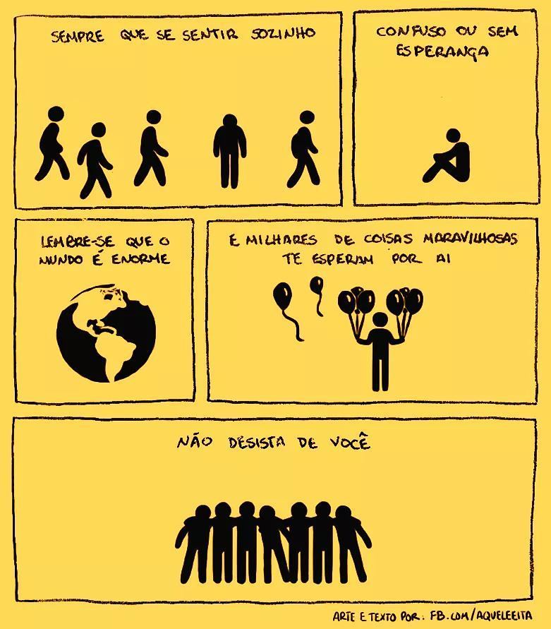 Não desista de você. 
#SetembroAmarelo