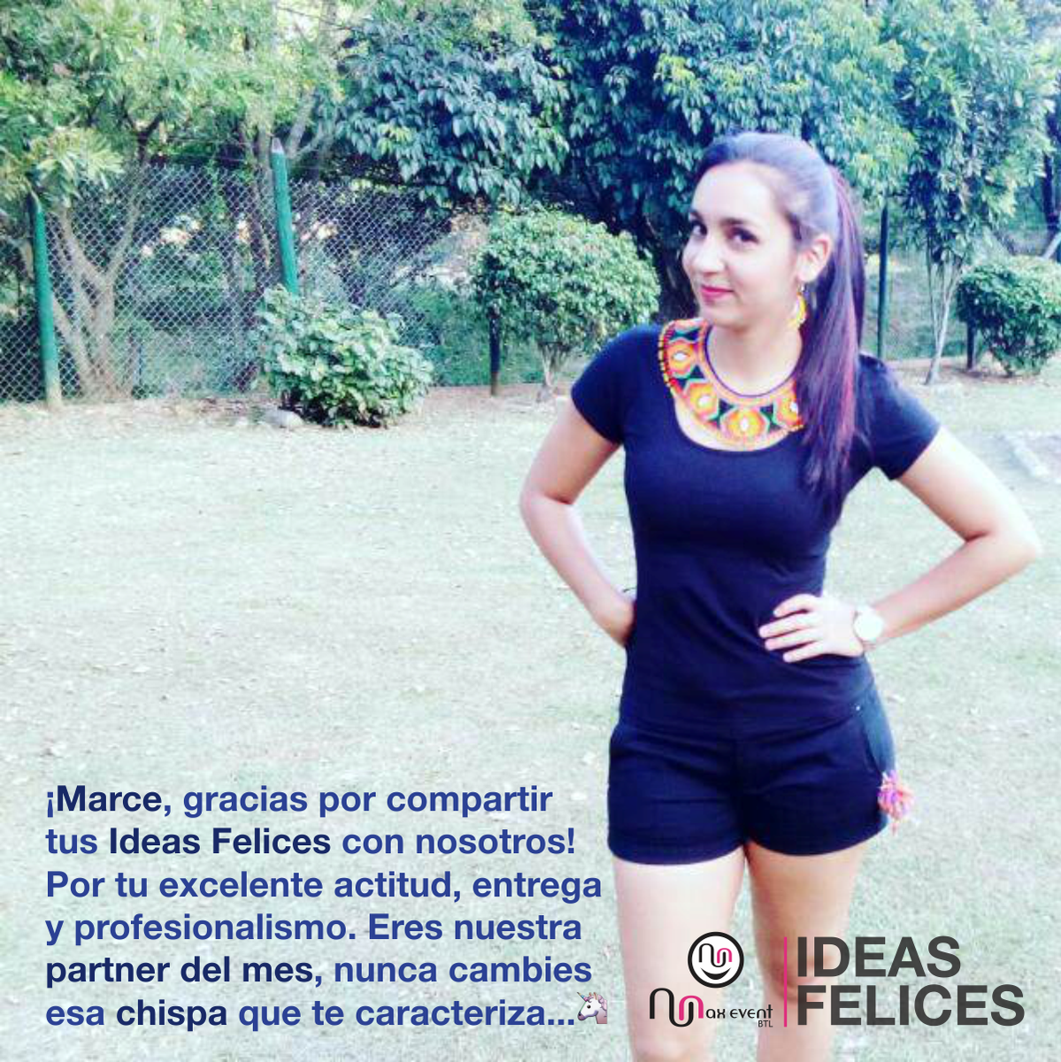 ¡Marce, gracias por contagiarnos tu chispa! #IdeasFelices☺️💫