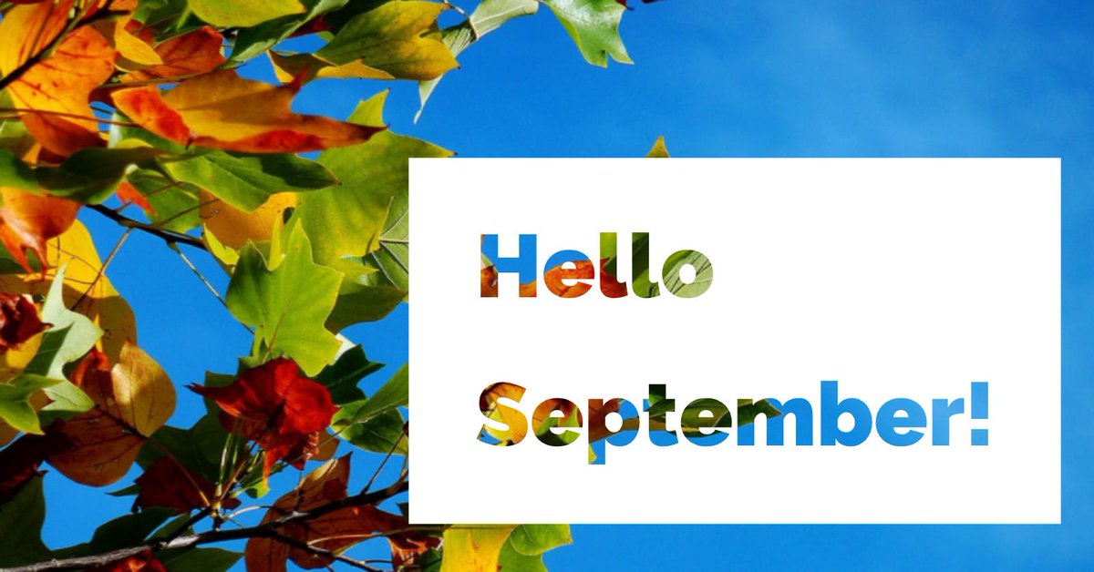 Hello September