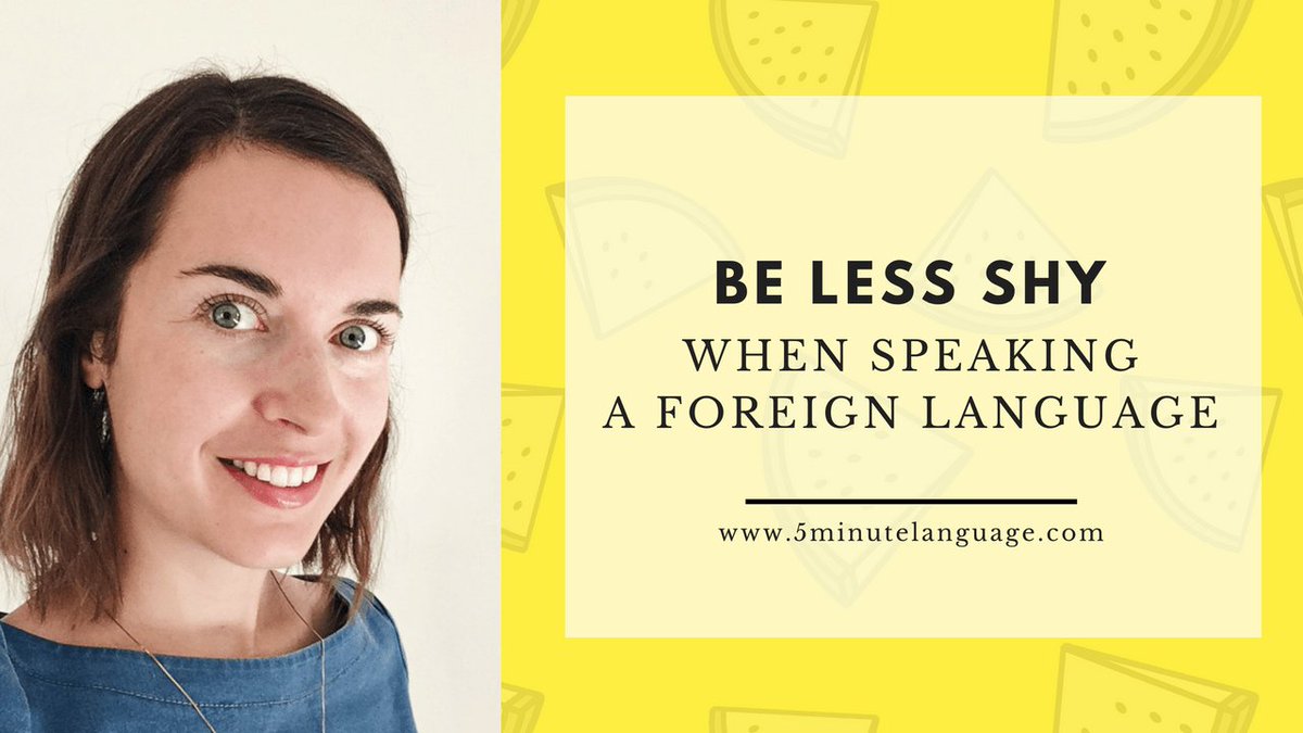 hardwaylanguage's tweet photo. How to be less shy when speaking a foreign language from @agamurdoch https://t.co/44KzOTB154 https://t.co/nkTDDWpi6E
