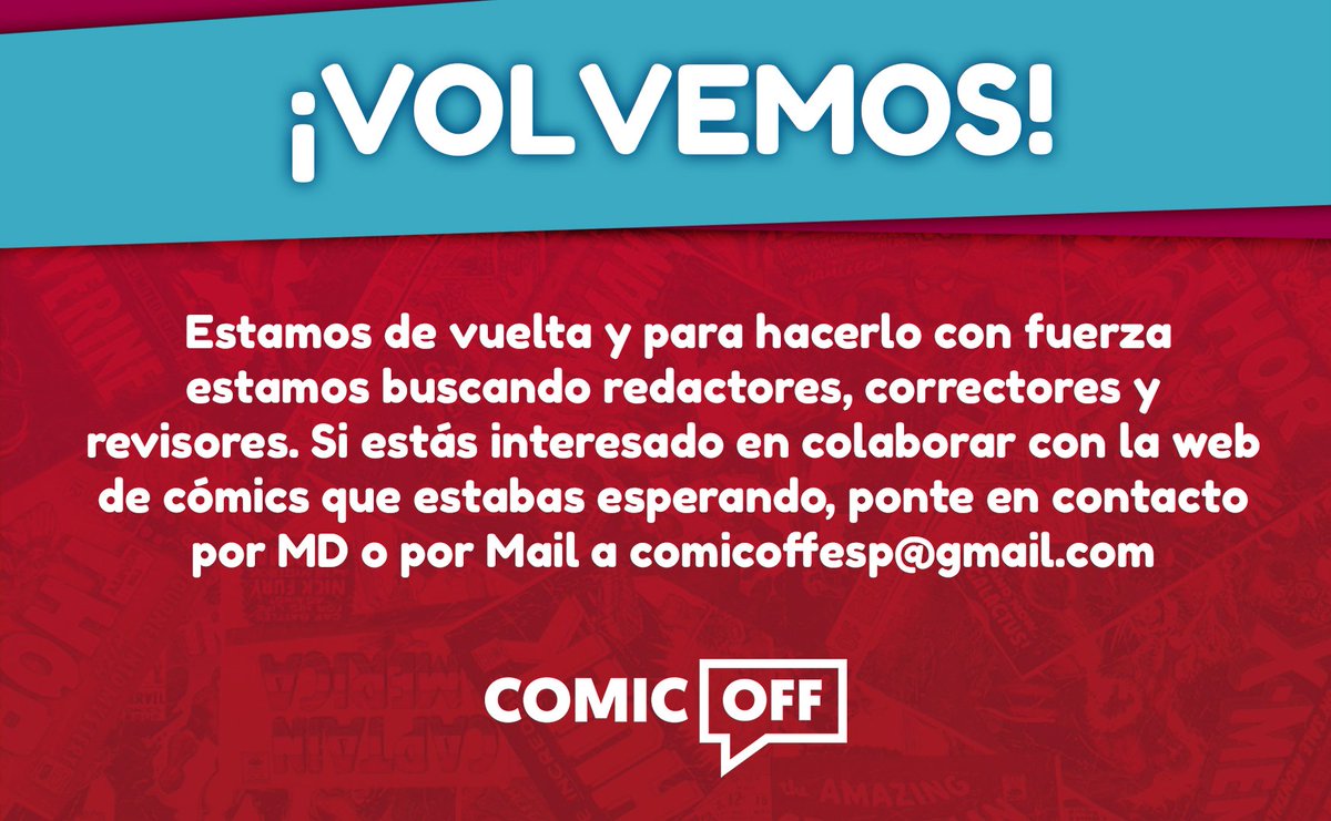 comicoffesp's tweet photo. ¡Volvemos! Y lo hacemos buscando redactores correctores y revisores. Recuerda mandar un MD o Mail! #comicoffesp #redactoresoff https://t.co/oOHNphwYoX