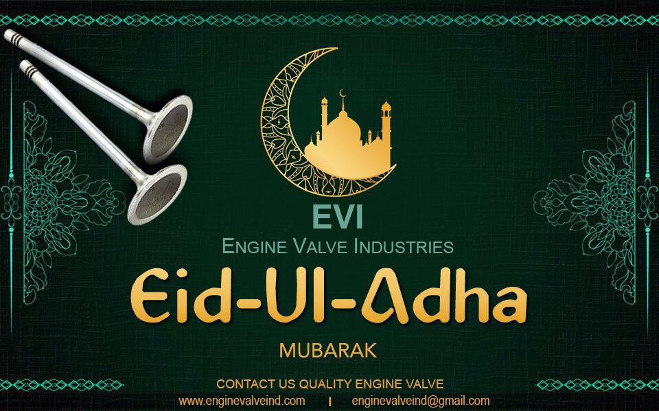enginevalve's tweet image. @enginevalve Engine Valve Industries wishing  
EID UL ADHA MUBARAK to ALL MY DEAR FRIENDS.
