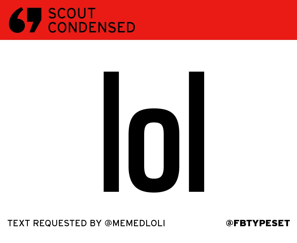 FBtypeset's tweet photo. @memedloli “lol” in Scout Condensed https://t.co/yxIqLuNoVZ