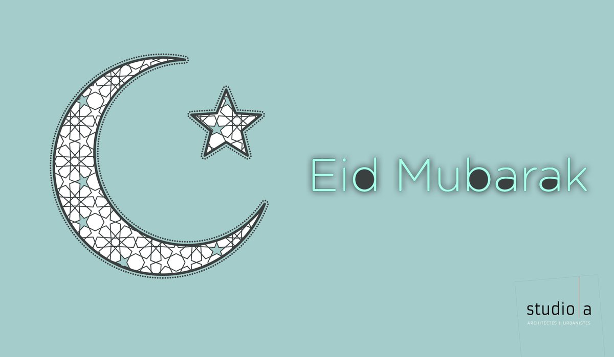 a_studioa's tweet photo. Bonne fête de l'Aïd à tous. -L'Equipe Studio a https://t.co/6nEelBuegk