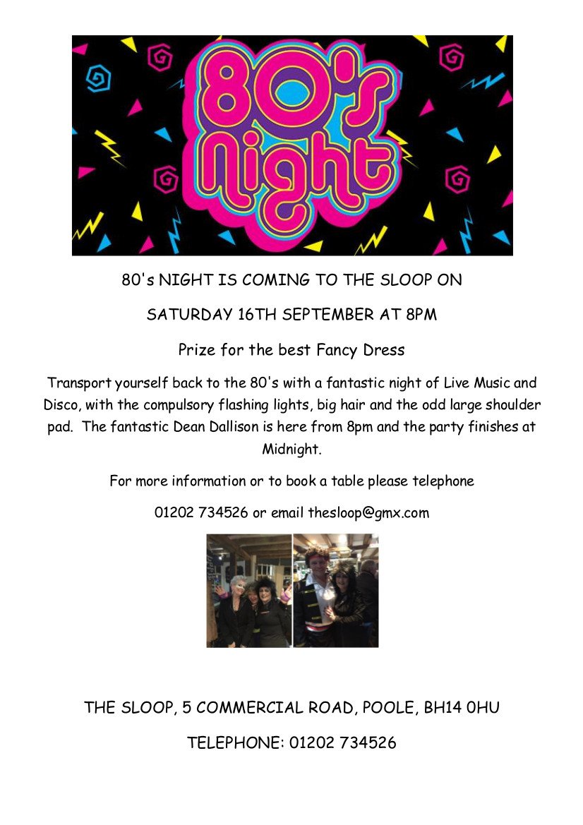 theslooppoole's tweet photo. 80's night @ The Sloop Saturday 16th Sept.  Fancy Dress prize, live music, disco, flashing lights, big hair and shoulder pads #saturdaynight https://t.co/hdovUKzIxT