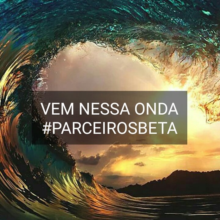 #PARCEIROSBETA VAI DAR PRAIA