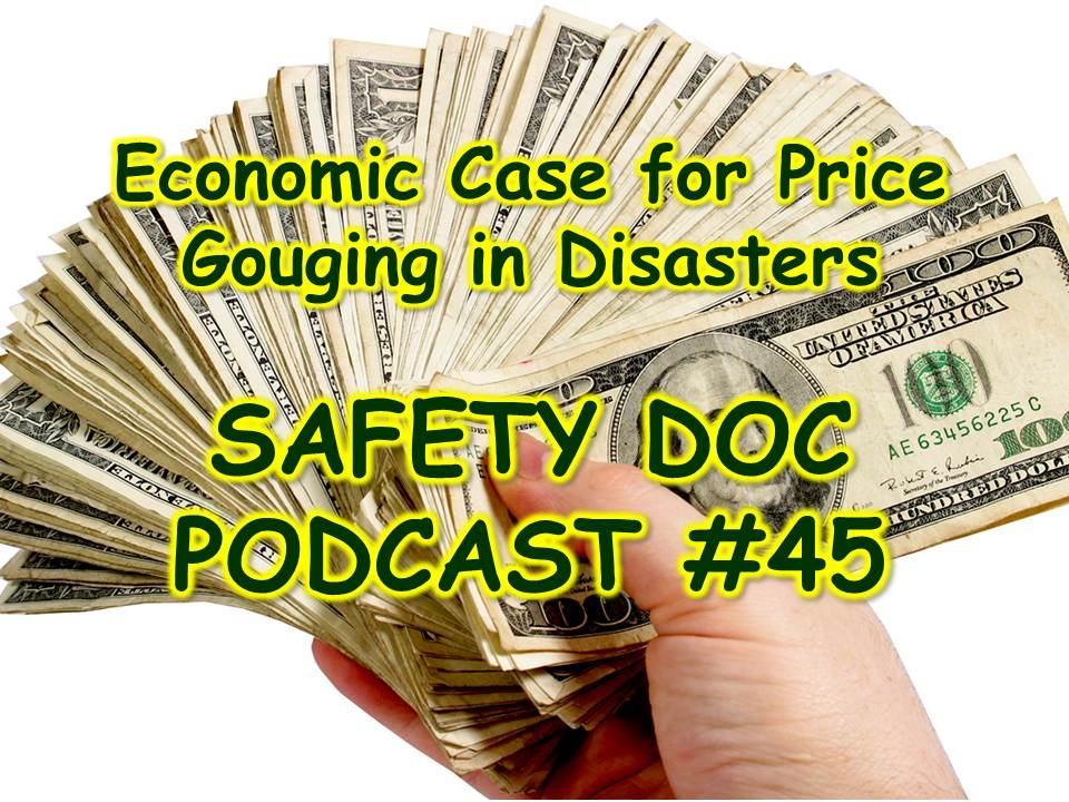 SafetyPhD's tweet image. tinyurl.com/SDP45a NEW EPISODE: Economic Argument for Price Gouging in Disasters - SDP45 @The405radio #PriceGouging #PodernFamily #IoT💲