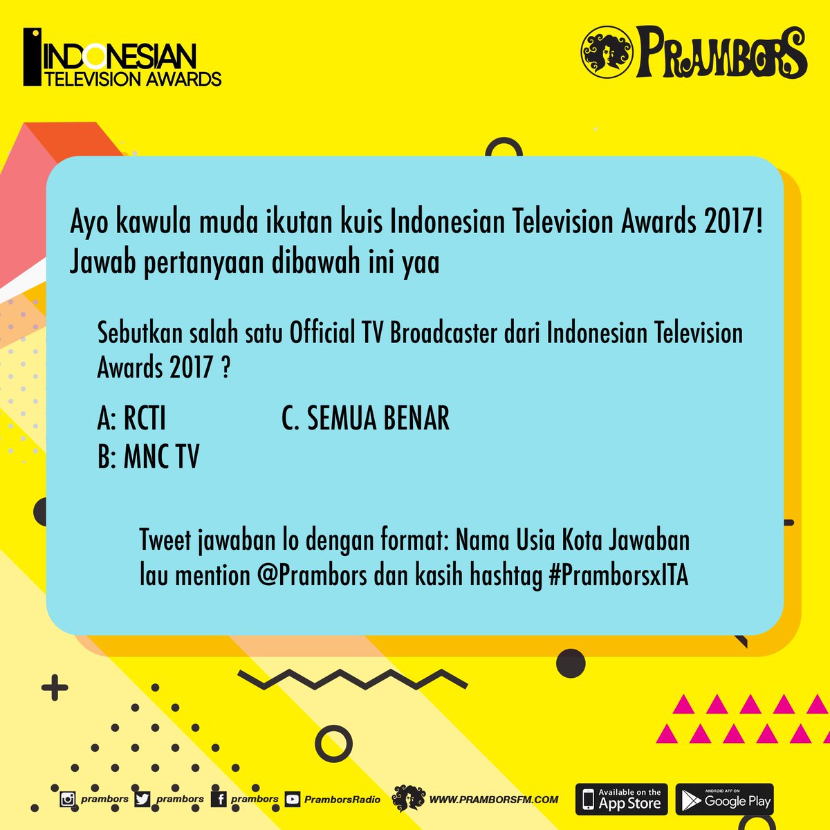 Prambors's tweet photo. Kawula muda, ayo ikutan kuis dari Indonesian Television Awards 2017 menangin hadiah voucher belanja senilai 500 ribu! #PramborsxITA https://t.co/qJxlJrMKo3