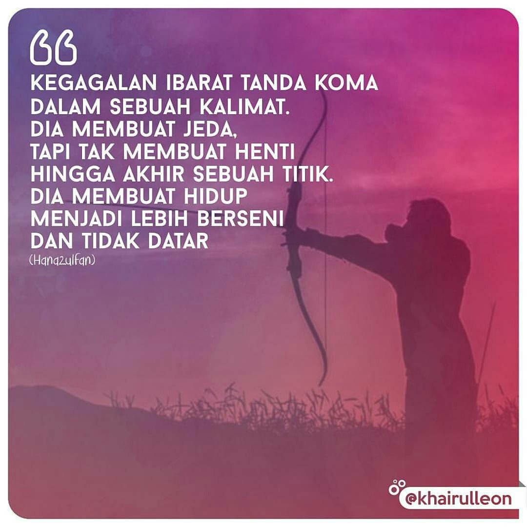 Kata Kata Bijak On Twitter Kegagalan Itu Ibarat Tanda Koma Dalam