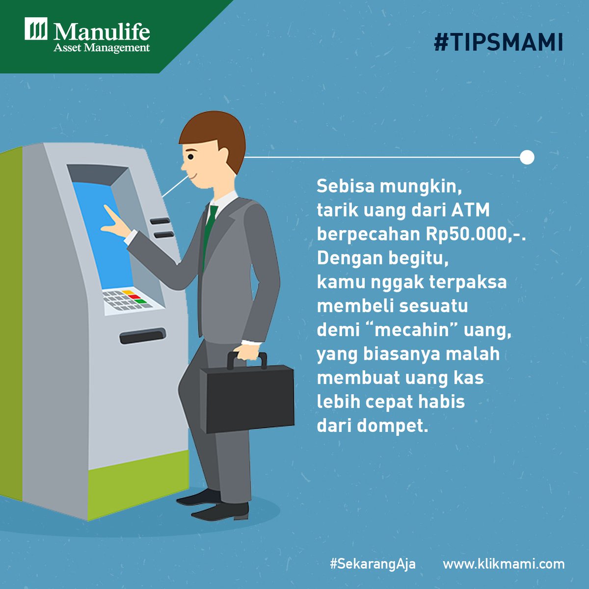 ManulifeRD's tweet photo. Sering berpikir, “Perasaan baru ambil uang tadi pagi, sore ini udah abis”? Nah, mungkin #TIPSMAMI ini bisa menyelesaikannya. #SekarangAja https://t.co/W7CT4ddVAa
