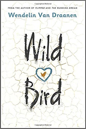 kbport714's tweet photo. #bookaday Wild Bird @WendelinVanD Excellent and unforgettable story.Loved this. #savingyourself #desertsurvivalcamp #drugs https://t.co/TvfZY39AO8