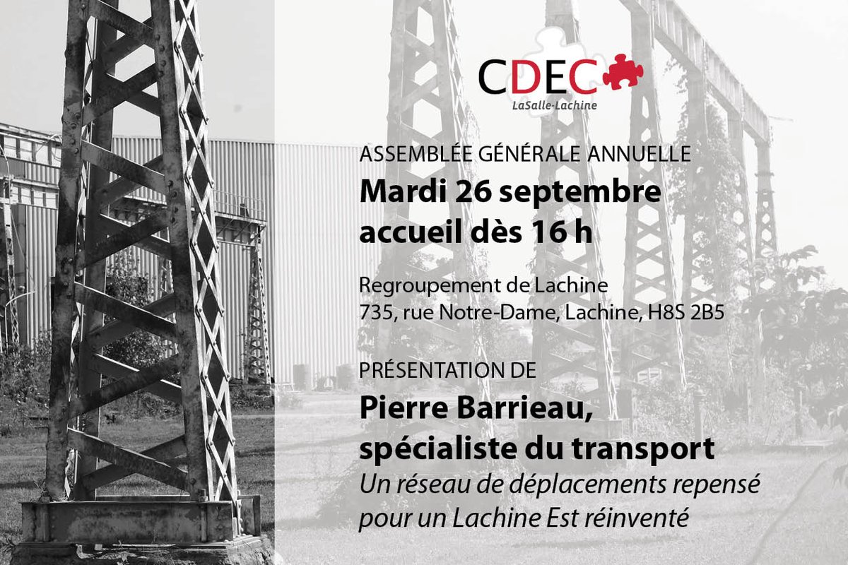 CDECLL's tweet image. AGA de la CDEC, mardi 26 septembre dès 16 h au Regroupement de Lachine.  Avec une conférence de @PierreBarrieau spécialiste du transport.
