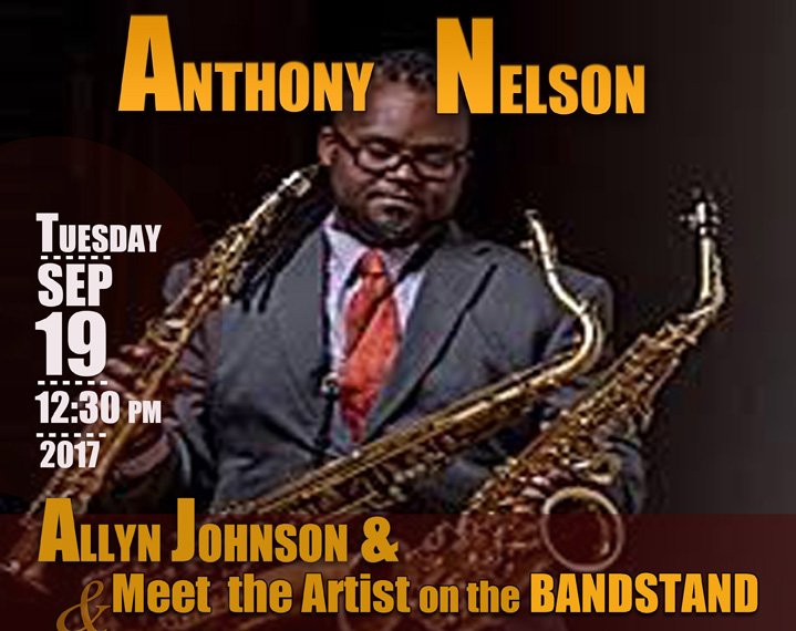 #FREE Tuesday, Sep 19th, 12:30pm ‘Anthony Nelson Jr. - Allyn Johnson &amp; Meet the Artist on Bandstand’ <a href="/udc_edu/">University of the District of Columbia (UDC)</a> jazzaliveudc.org