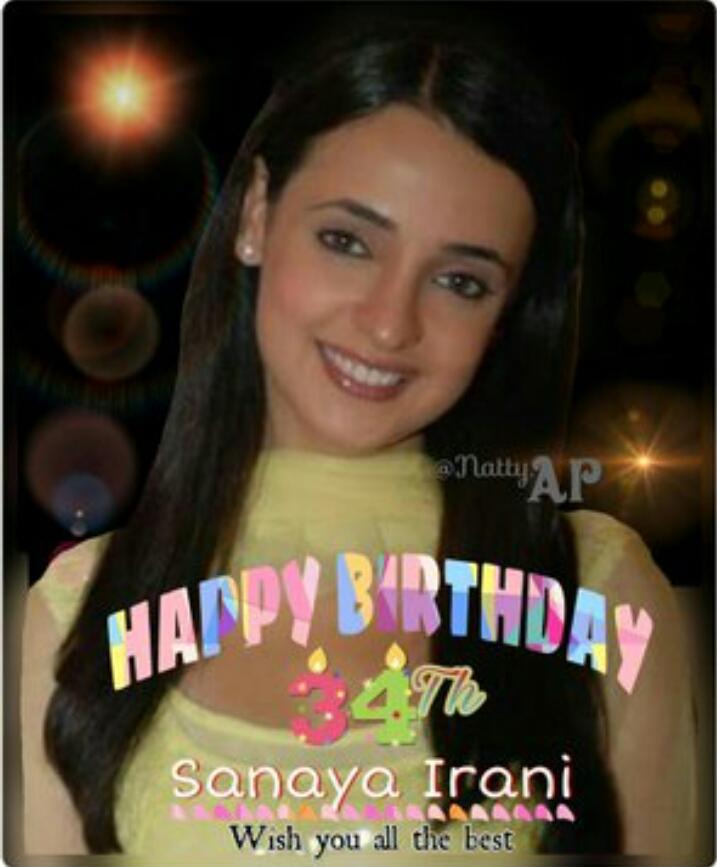  Happy birthday sanaya irani 