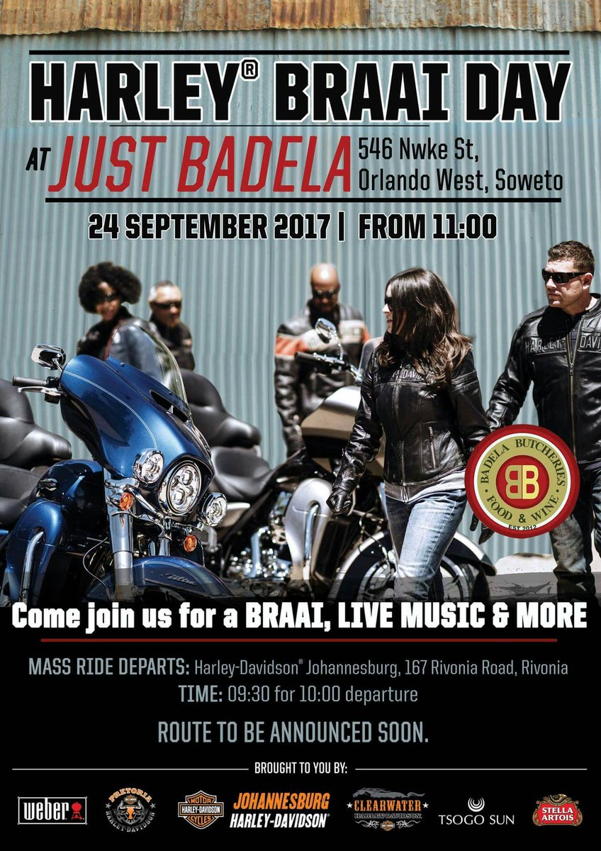 Join us next Sunday at Just Badela's for a HARLEY BRAAI DAY!! See details for the Mass Ride!