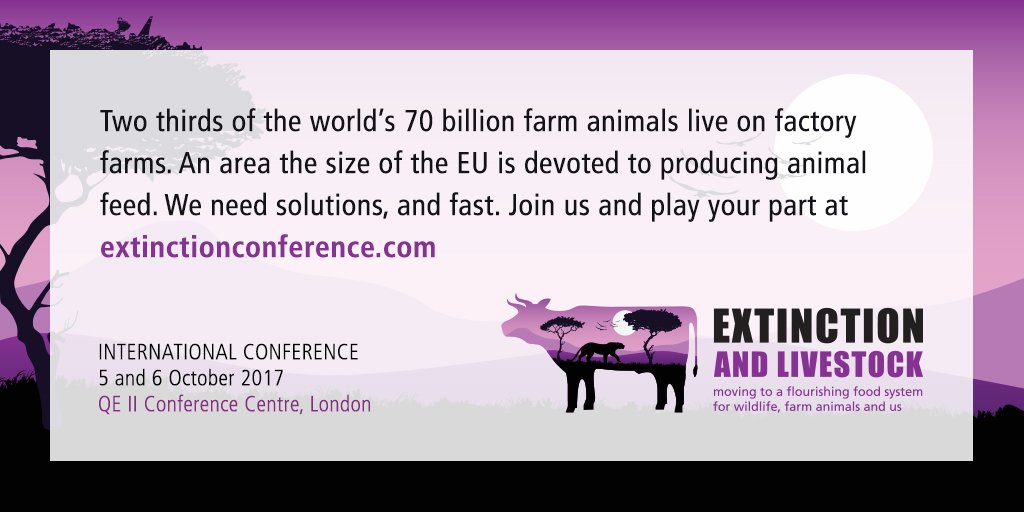 How do we ensure the #welfareofanimals and provide food for our #growingpopulation? Find out at  extinctionconference.com #Extinction17