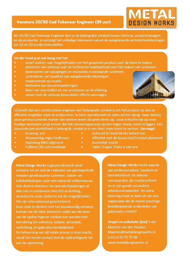 #Vacature <a href="/MetalDesignWork/">Metal Design Works</a> zoekt een 2D/3D Cad Tekenaar Engineer.
een belangrijke schakel tussen Verkoop, projectmanagers en de productie.