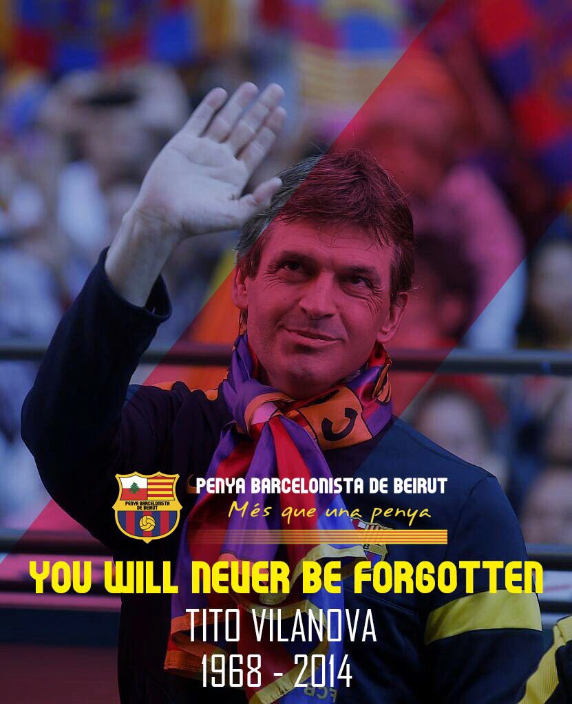 Happy birthday Tito Vilanova, always in our hearts. 