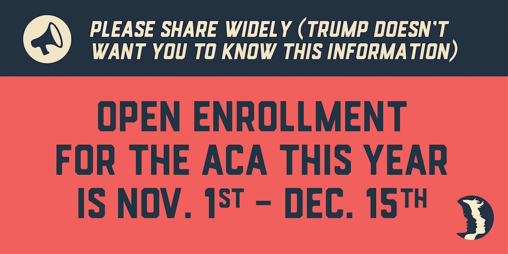 womensmarch's tweet image. Please share widely:

#OpenEnrollment for the ACA this year is November 1st - December 15th.

(Trump doesn't want you to know this.)