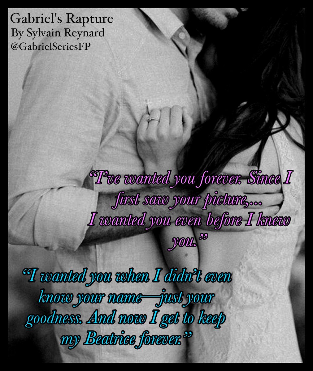 GabrielSeriesFP's tweet photo. “I’ve wanted you forever. Since I first saw your picture,” 
-Julia #Ch52, #GabrielsRapture by @sylvainreynard. https://t.co/n3gGuxMRZm