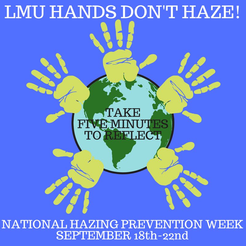 For National Hazing Prevention Week, chapters will take five minutes to reflect on our firm stance against hazing and the 5 LMU Pillars.