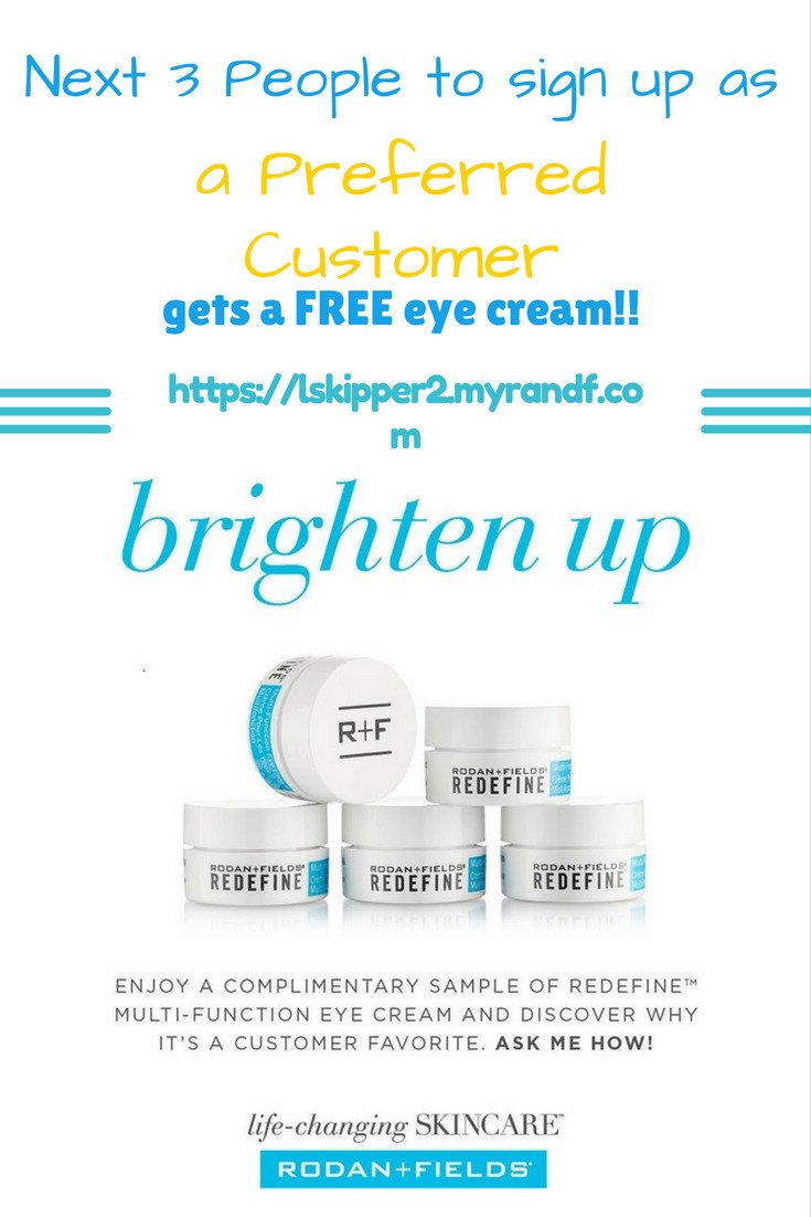 Rodan + Fields EYE CREAM is amazing on getting rid of wrinkles! Sign up as  Preferred Customer and I will give you a FREE eye cream!