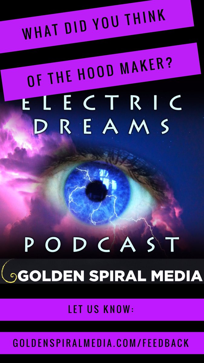 ElectricPodcast's tweet image. Like the #ElectricDreams premier #TheHoodMaker? Call our podcast voicemail at +1 (304) 837-2278 or voice message at goldenspiralmedia.com/feedback