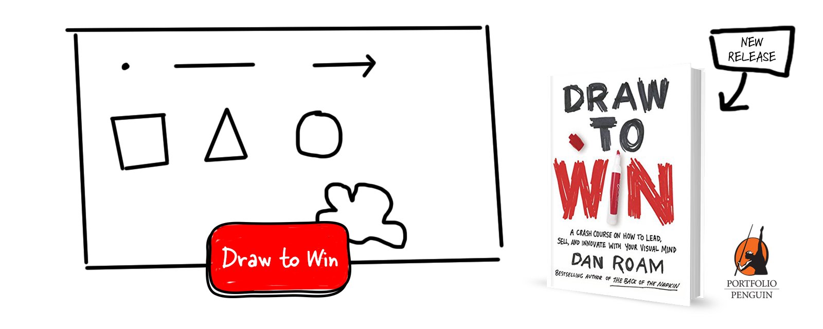 Draw to Win: A Crash Course on How to Lead, by Roam, Dan